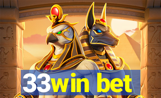 33win bet